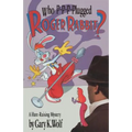Who P-p-p-plugged Roger Rabbit?
