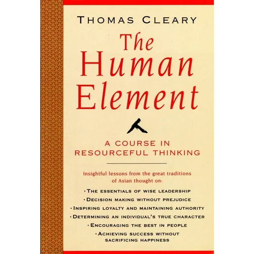The Human Element: A Course in Resourceful Thinking
