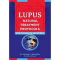 Lupus: Natural Treatment Protocols for Complete Recovery