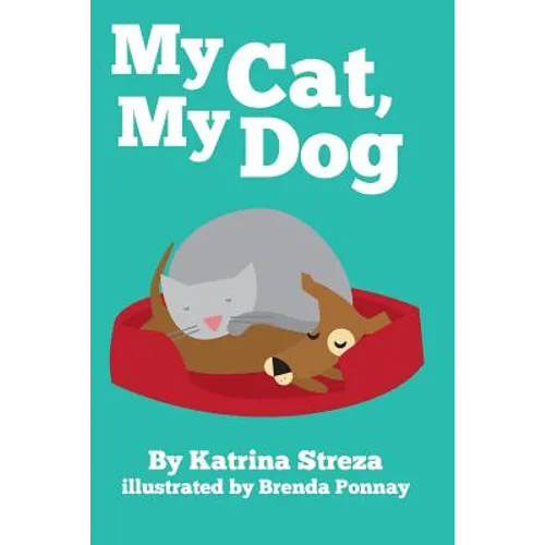 My Cat, My Dog