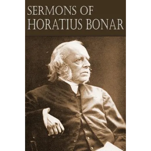 Sermons of Horatius Bonar