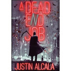 A Dead-End Job - Hardcover