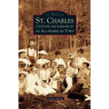 St. Charles: Culture and Leisure in an All-American Town