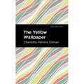 The Yellow Wallpaper