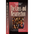 The Cross and the Resurrection