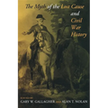 The Myth of the Lost Cause and Civil War History