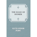 The Iliad Of Homer