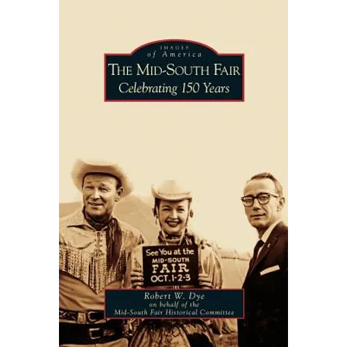 Mid-South Fair: Celebrating 150 Years
