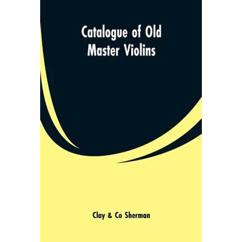 Catalogue of Old Master Violins
