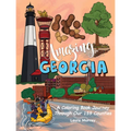 Amazing Georgia: A Coloring Book Journey Through Our 159 Counties