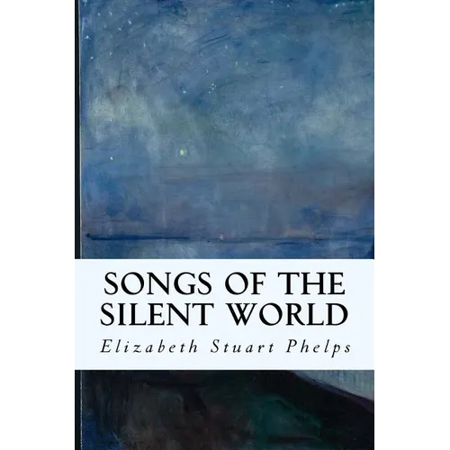 Songs of the Silent World