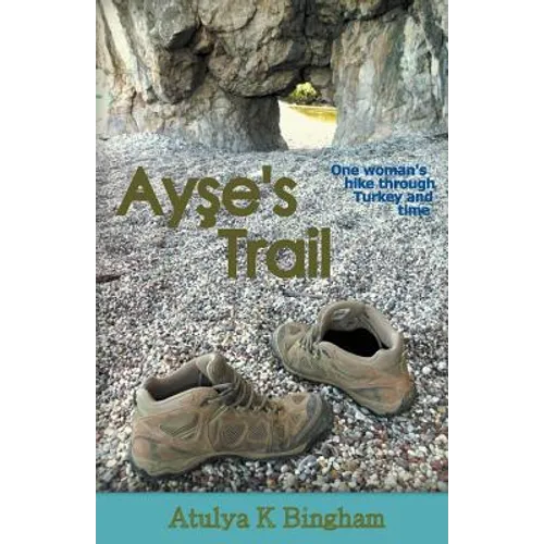 Ayşe's Trail