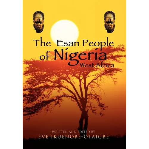 The Esan People of Nigeria, West Africa
