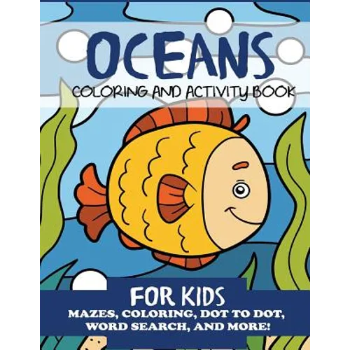 Oceans Coloring and Activity Book for Kids