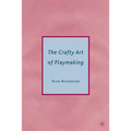 The Crafty Art of Playmaking