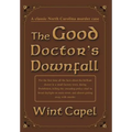 The Good Doctor's Downfall