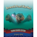 Beneath Pearl Harbor: Young Reader Edition