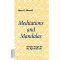 Meditations and Mandalas
