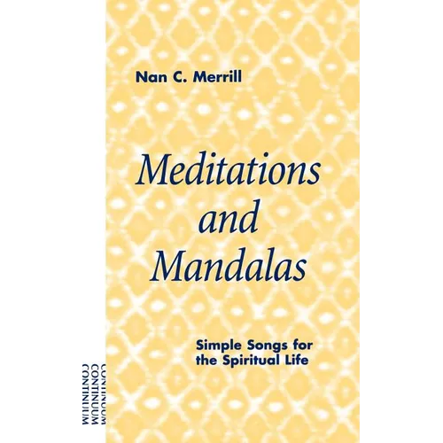 Meditations and Mandalas