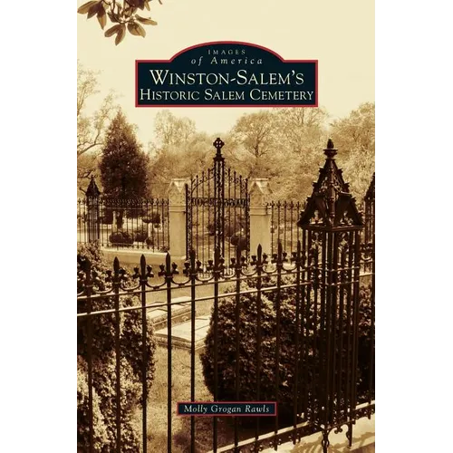 Winston-Salem's Historic Salem Cemetery