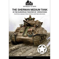 The Sherman medium tank: In the European theater of operations