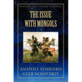 The Issue with Mongols