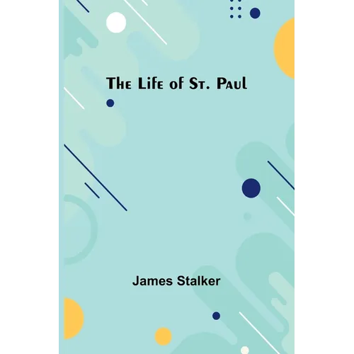 The Life of St. Paul