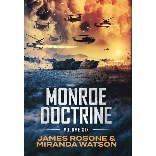 Monroe Doctrine: Volume VI
