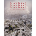 Mayday! Mayday! Mayday!: The Day The Towers Fell