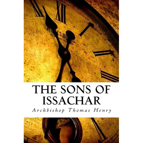 The Sons of Issachar: A Biblical Look at the Prophetic