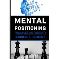 Mental Postioning: Principles and Positivity