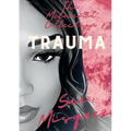 The Metanoia Collection: Trauma