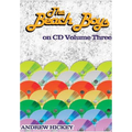 The Beach Boys on CD vol 3: 1985-2015