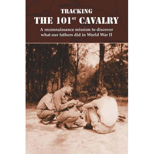 Tracking the 101st Cavalry