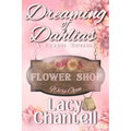 Dreaming of Dahlias: A Cowboy Romance Novel