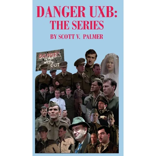 Danger Uxb: The Series