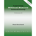 Learning Biblical Hebrew Interactively, 2 (Instructor Edition, Revised)