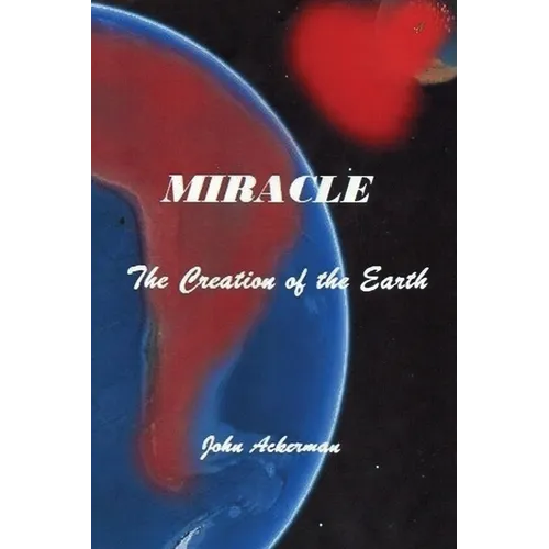 Miracle: The Creation of the Earth