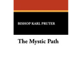 The Mystic Path