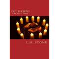 Into the Bend: A W.A.K.S. Novel