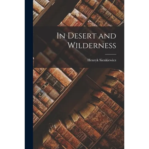 In Desert and Wilderness