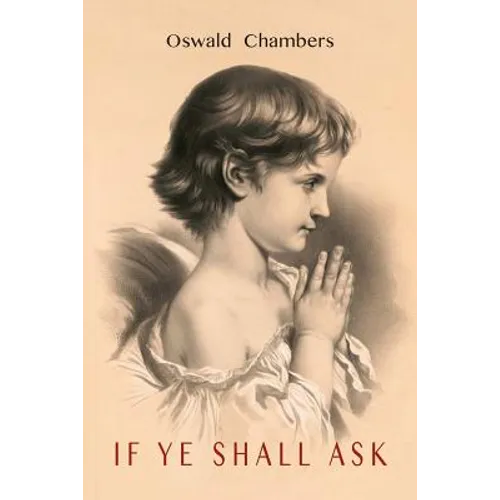 If You Will Ask [If Ye Shall Ask]