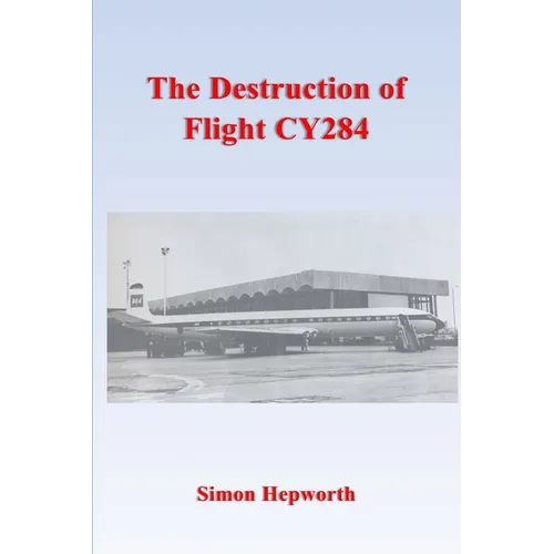 The Destruction of Flight CY284
