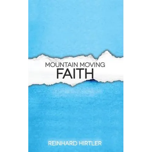 Mountain moving faith