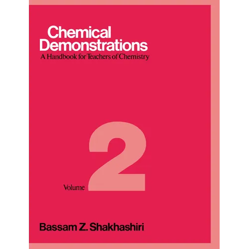 Chemical Demonstrations, Volume 2: A Handbook for Teachers of Chemistry
