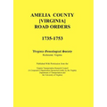 Amelia County [Virginia] Road Orders, 1735-1753