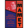 Sexual Perversity in Chicago and the Duck Variations: Two Plays