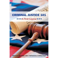 Criminal Justice 101: A First Course