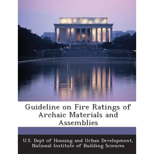 Guideline on Fire Ratings of Archaic Materials and Assemblies