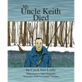 My Uncle Keith Died